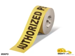 Mighty Line 6" Wide Authorized Personnel Only Floor Tape - 100' Roll