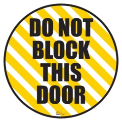 12" Do Not Block Door Circle Floor Sign